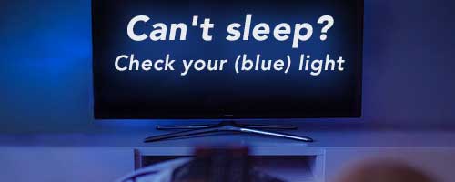 blue light may be keeping you up