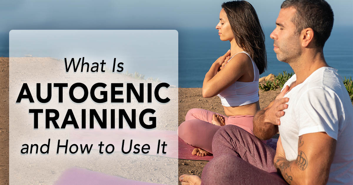 Autogenic Training Autogenic Training