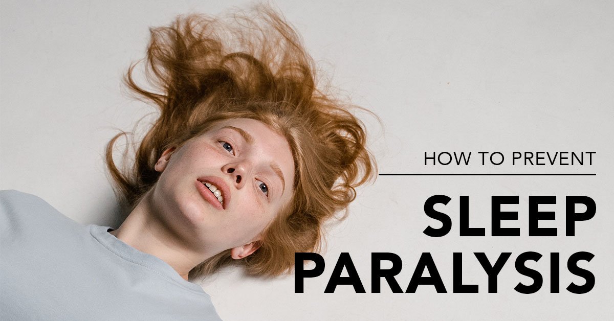 How To Prevent Sleep Paralysis