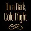thumbnail representing the on a dark cold night podcast