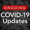 ongoing COVID-19 updates